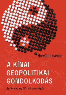 A kínai geopolitikai gondolkodásmód