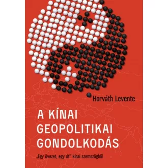 A kínai geopolitikai gondolkodásmód