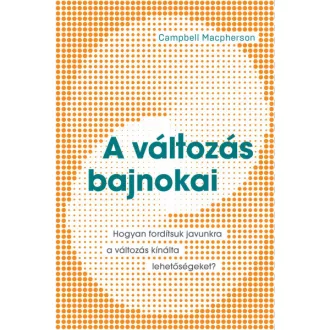 A változás bajnokai