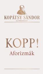 Kopp! - Aforizmák