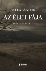 Az élet fája - A fény akarata