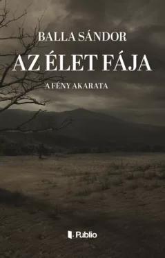 Az élet fája - A fény akarata