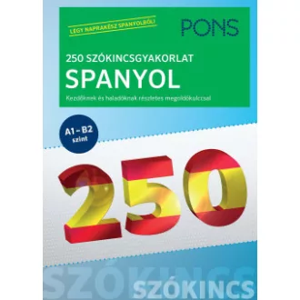 PONS 250 Szókincsgyakorlat Spanyol