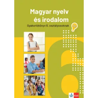 Mátyás Eszter - Jegyre megy! - Magyar nyelv és irodalom 6. osztályosoknak