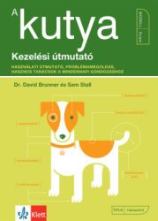 Dr. David Brunner - Sam Stall - A kutya - Kezelési útmutató