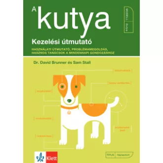 Dr. David Brunner - Sam Stall - A kutya - Kezelési útmutató