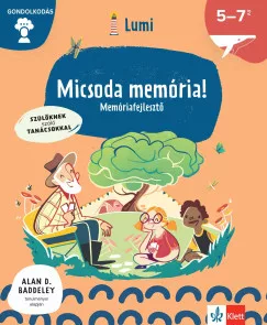 Chiara Piroddi - Micsoda memória! - Memóriafejlesztő 5-7 éveseknek
