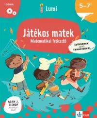 Agnese Del Zozzo - Marzia Garzetti - Játékos matek - Matematikai fejlesztő 5-7 éveseknek