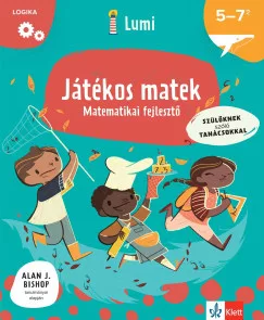 Agnese Del Zozzo - Marzia Garzetti - Játékos matek - Matematikai fejlesztő 5-7 éveseknek