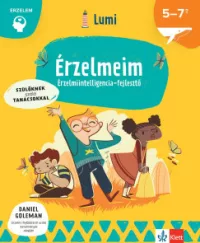 Chiara Piroddi - Érzelmeim - Érzelmiintelligencia-fejlesztő 5-7 éveseknek