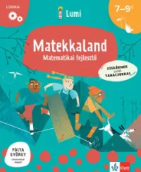 Agnese Del Zozzo - Marzia Garzetti - Matekkaland - Matematikai fejlesztő 7-9 éveseknek