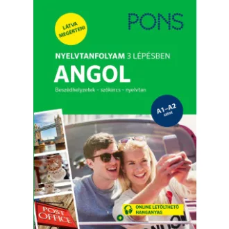 Stuart Amor - PONS Nyelvtanfolyam 3 lépésben ANGOL - Beszédhelyzetek - szókincs - nyelvtan - A1-A2 szint
