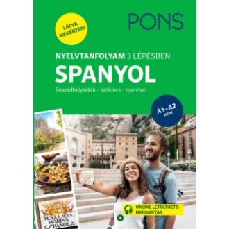 Elisabeth Graf Riemann - PONS Nyelvtanfolyam 3 lépésben SPANYOL - Beszédhelyzetek - szókincs - nyelvtan - A1-A2 szint
