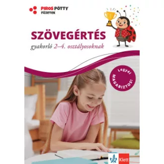 Ruzsa Ágnes - Szövegértés gyakorló 2-4. osztályosoknak - Piros pötty füzetek