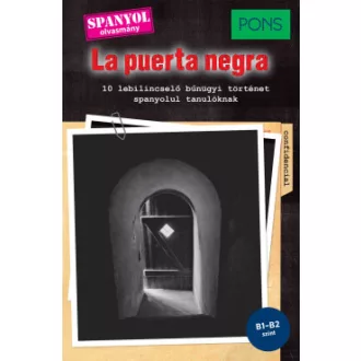 Iván Reymóndez Fernández - PONS La puerta negra - 10 lebilincselő bűnügyi történet spanyolul tanulóknak