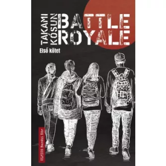 Takami Kósun - Battle Royale - Első kötet