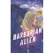 Barbarian Alien - Barbár Földönkívüli