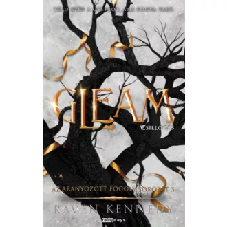 Gleam - Csillogás - Éldekorált