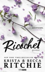Ricochet - Elvonó - Éldekorált