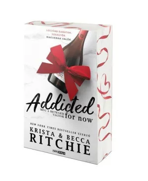 Addicted for now - Még a beteged vagyok - Éldekorált