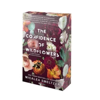   The Confidence of Wildflowers - A vadvirágok magabiztossága - éldekorált