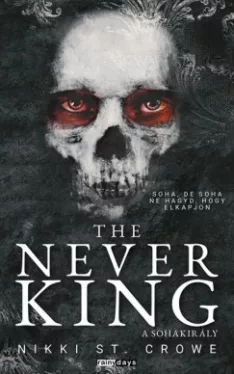 The Never King - A Sohakirály - Éldekorlált