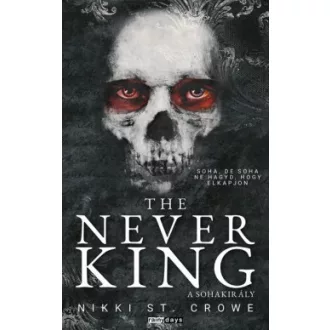 The Never King - A Sohakirály - Éldekorlált