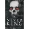 The Never King - A Sohakirály - Éldekorlált