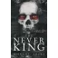 The Never King - A Sohakirály - Éldekorlált