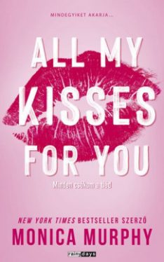 All My Kisses For You - Minden csókom a tiéd - Éldekorált