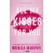 All My Kisses For You - Minden csókom a tiéd - Éldekorált