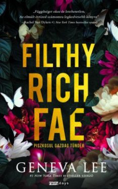 Filthy Rich Fae - Piszkosul gazdag tündér - Éldekorált