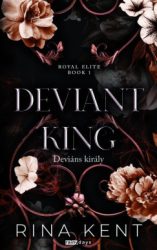 Deviant King - Deviáns király - Éldekorált