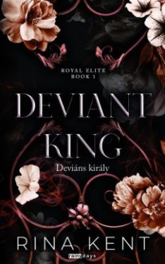 Deviant King - Deviáns király - Éldekorált