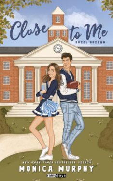 Close to Me - Közel hozzám - Éldekorált