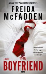 Freida McFadden - The Boyfriend - A Barát
