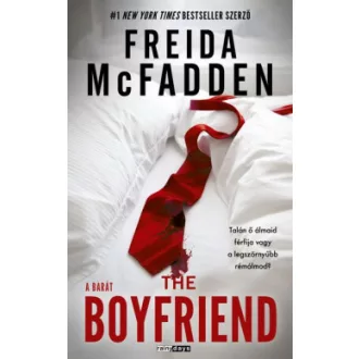 Freida McFadden - The Boyfriend - A Barát