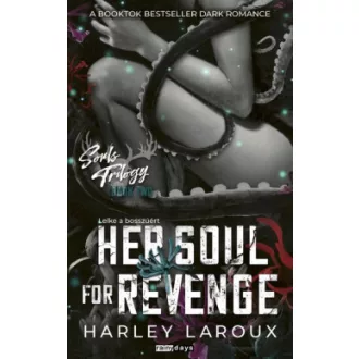 Harley Laroux - Her Soul for Revenge - Lelke a bosszúért - Éldekorált