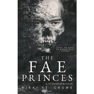 Nikki St. Crowe - The Fae Princes - A Tündérhercegek - Éldekorált