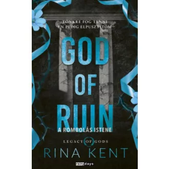 Rina Kent - God of Ruin - A rombolás istene - Éldekorált