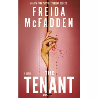 Freida McFadden - The Tenant - A bérlő