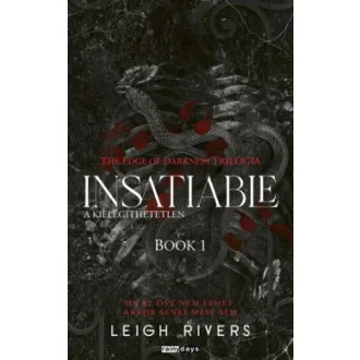 Leigh Rivers - Insatiable - A kielégíthetetlen - Éldekorált