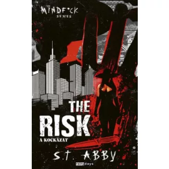 S. T. Abby - The Risk - A kockázat
