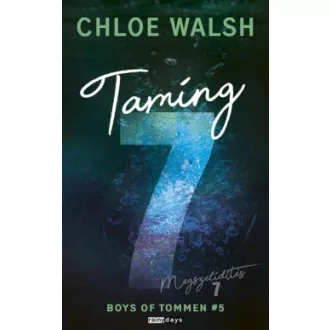 Taming 7 - Megszelídítés 7 - Éldekorált