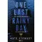 Kate Stewart - One Last Rainy Day - Egy utolsó esős nap