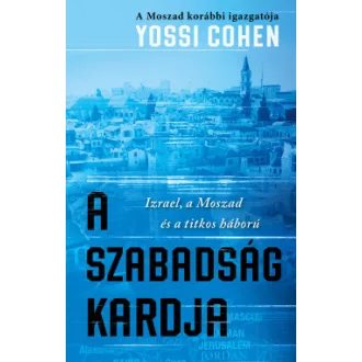 Yossi Cohen - A szabadság kardja