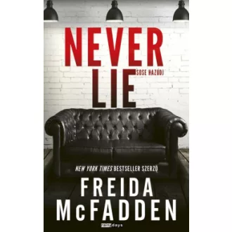 Freida McFadden - Never Lie - Sose hazudj