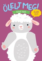 Ölelj meg! - Kicsi bari - Bújjunk össze!