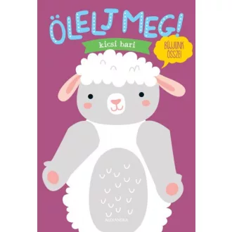 Ölelj meg! - Kicsi bari - Bújjunk össze!