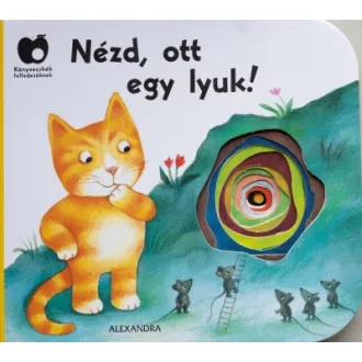 Nézd, ott egy lyuk!